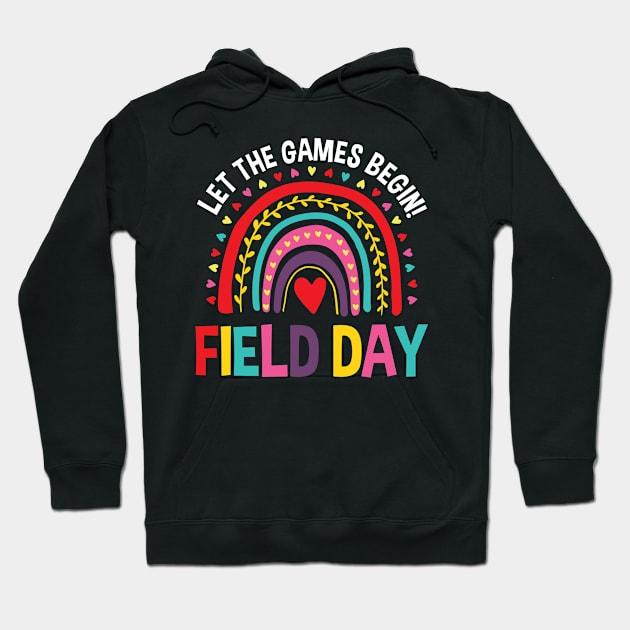 Field Day Let The Games Begin Colors Rainbow Girls Teachers Hoodie by JoanaArtStore